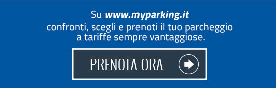 MyParking prenota online il tuo parcheggio con lo sconto